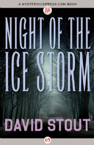 Night of the Ice Storm by David Stout Night of the Ice Storm by David Stout