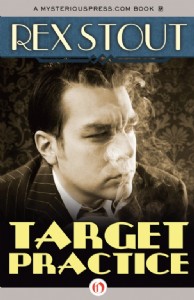 Target Practice by Rex Stout