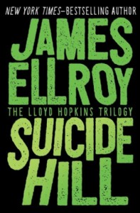 Suicide Hill by James Ellroy Suicide Hill by James Ellroy