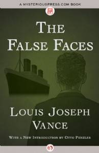 The False Faces by Louis Joseph Vance