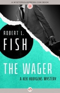 The Wager by Robert L. Fish The Wager by Robert L. Fish