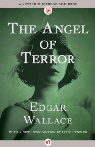 The Angel of Terror by Edgar Wallace The Angel of Terror by Edgar Wallace