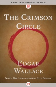 The Crimson Circle by Edgar Wallace The Crimson Circle by Edgar Wallace