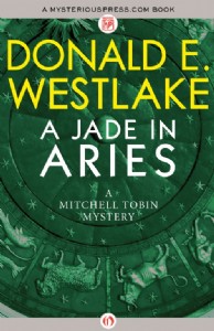 A Jade in Aries by Donald E. Westlake A Jade in Aries by Donald E. Westlake