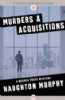 Murders & Acquisitions by Haughton Murphy