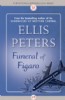 Funeral of Figaro by Ellis Peters