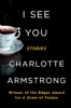 I See You by Charlotte Armstrong
