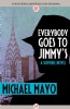 Everybody Goes to Jimmy's by Michael Mayo