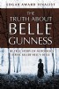 The Truth About Belle Gunness by Lillian de la Torre