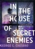 In the House of Secret Enemies by George C. Chesbro
