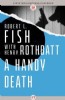 A Handy Death by Robert L. Fish with Henry Rothbatt