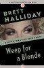 Weep for a Blonde by Brett Halliday