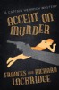 Accent on Murder by Frances and Richard Lockridge