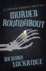 Murder Roundabout by Richard Lockridge
