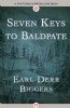 Seven Keys to Baldpate by Earl D. Biggers