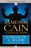 Career in C Major by James M. Cain