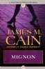 Mignon by James M. Cain