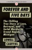 Forever and Five Days by Lowell Cauffiel