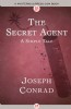 The Secret Agent by Joseph Conrad