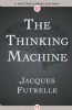 The Thinking Machine by Jacques Futrelle