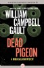 Dead Pigeon by William Campbell Gault