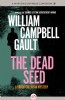 The Dead Seed by William Campbell Gault