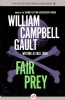 Fair Prey by William Campbell Gault