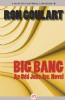 Big Bang by Ron Goulart
