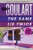 The Same Lie Twice by Ron Goulart