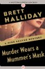 Murder Wears a Mummer's Mask by Brett Halliday