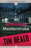 Masterstroke by Tim Heald