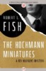 The Hochmann Miniatures by Robert L. Fish