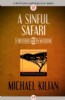 A Sinful Safari by Michael Kilian