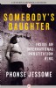 Somebody's Daughter by Phonse Jessome