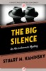 The Big Silence by Stuart Kaminsky