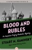Blood and Rubles by Stuart Kaminsky