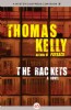 The Rackets by Thomas Kelly