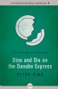 Dine and Die on the Danube Express by Peter King