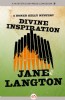 Divine Inspiration by Jane Langton