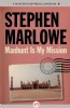 Manhunt Is My Mission by Stephen Marlowe