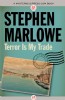 Terror is My Trade by Stephen Marlowe