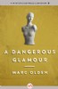 A Dangerous Glamour by Marc Olden