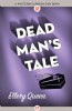 Dead Man's Tale by Ellery Queen