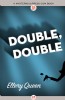 Double, Double by Ellery Queen