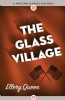 The Glass Village by Ellery Queen