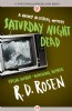 Saturday Night Dead by R.D. Rosen