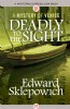 Deadly to the Sight by Edward Sklepowich