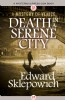 Death in a Serene City by Edward Sklepowich