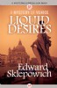 Liquid Desires by Edward Sklepowich