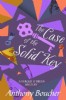 The Case of the Solid Key